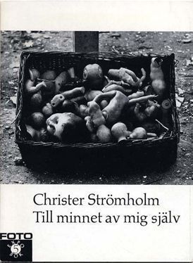 Til Minnet Av Mig Sjalv. Christer Stromholm.