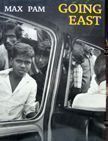 Going East. Max Pam.