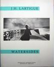 Watersides. J H. Lartigue.