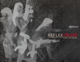 Reflex. Kyochi Tsuzuki Mark Sanders, Fumiya Sawa.