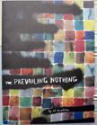 The Prevailing Nothing. Ed Templeton.
