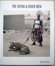 The Hyena & Other Men. Pieter Hugo.