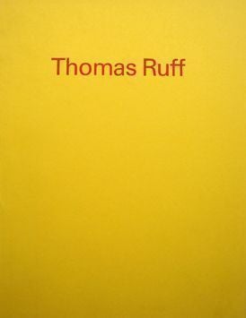 Thomas Ruff. Thomas Ruff.