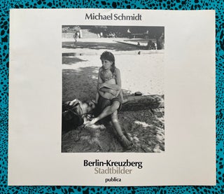 Berlin-Kreuzberg. Michael Schmidt.