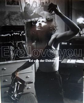 Eye Love You. Ed van der Elsken.