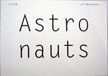 Astronauts. Ari Marcopoulos.