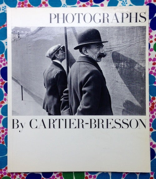 Photographs. Henri Cartier-Bresson.