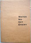 Water No Get Enemy. Yuri Shibuya.