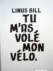 Tu m'as Vole Mon Velo. Linus Bill.