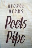 Poets Pipe. George Herms.