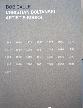 Christian Boltanski / Artist's Books. Bob Calle.