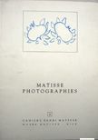 Matisse Photographies. Henri Matisse.