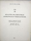 Les Realites Incompatibles (De Uforenelige Virkeligheder). Anne, Patrick Poirier.