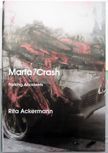 Marfa/Crash (THE International #7). Rita Ackermann.