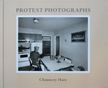 Protest Photographs. Chauncey Hare.