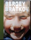Glory Days / Heldenzeiten. Sergey Bratkov.