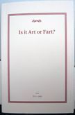 Is it Art or Fart? Anonymous.