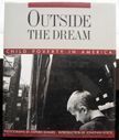Outside the Dream. Stephen Shames.