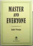 Master and Everyone. Andre Principe.