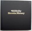 Hillbilly Heroin, Honey. Hannah Modigh.