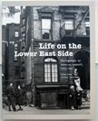 Life on the Lower East Side. Rebecca Lepkoff.