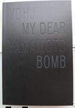 My Dear Bomb. Yohji Yamamoto.
