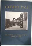 Selected Photographs 1953-1999. George Tice.