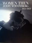 Women Then. Jerry Schatzberg.